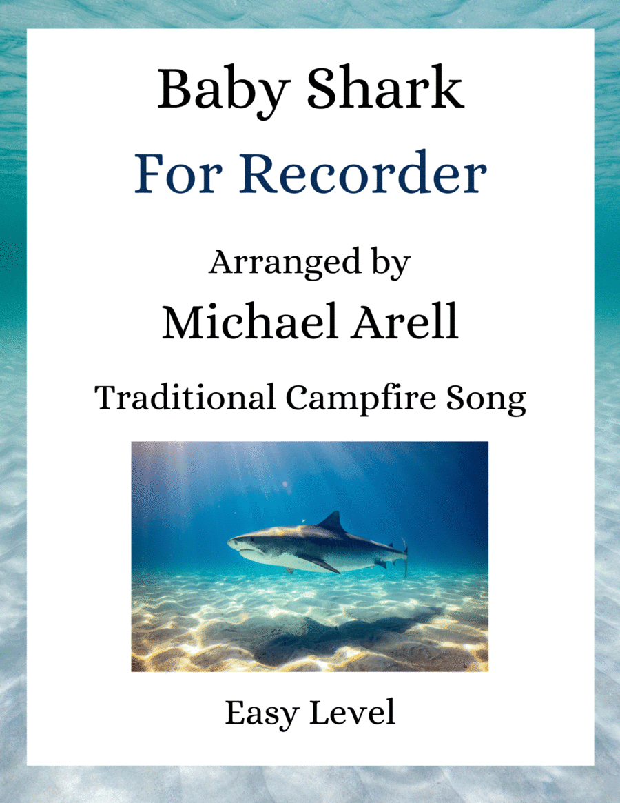 Baby Shark--Easy Recorder (arr. Michael Arell)