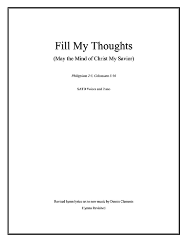 Fill My Thoughts (May the Mind of Christ My Savior)