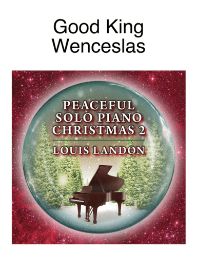Good King Wenceslas - Traditional Christmas - Louis Landon - Solo Piano (arr. Louis Landon)