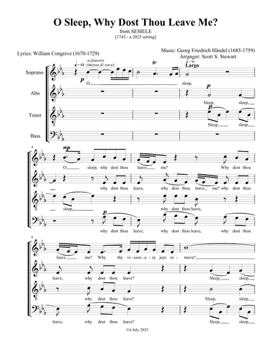 O Sleep, Why Dost Thou Leave Me? (Semele) (arr. Scott S. Stewart)