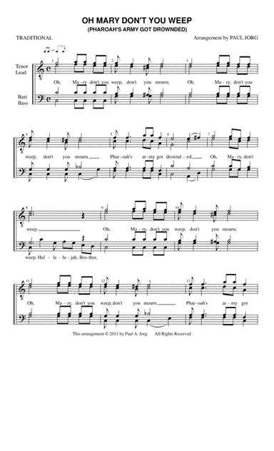 MARY, DON'T YOU WEEP  (O, Mary, Don't You Weep) (arr. Paul A. Jorg)