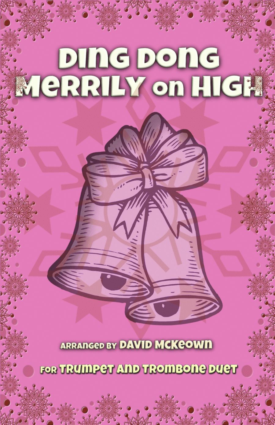 Ding Dong Merrily on High, Jazz Style, for Trumpet and Trombone Duet (arr. David McKeown)