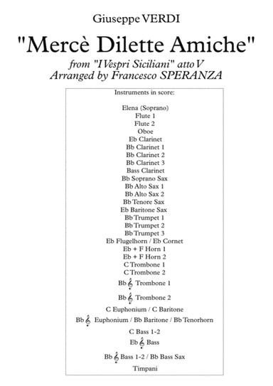 Mercè Dilette Amiche (from "I Vespri Siciliani" atto V) for Voice and Concert Band (arr. Francesco Speranza)