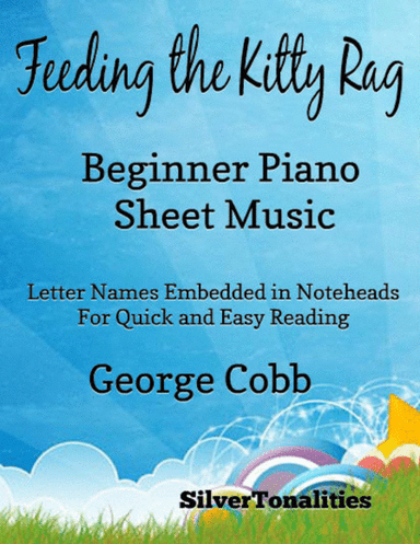 Feeding the Kitty Rag Beginner Piano Sheet Music (arr. SilverTonalities)
