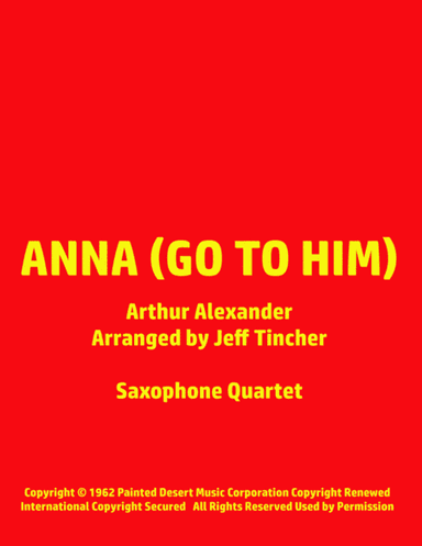 Anna (go To Him) (arr. Jeff Tincher)