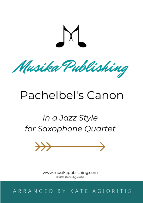 Pachelbel's Canon - in a Jazz Style - for Saxophone Quartet (arr. Kate Agioritis)
