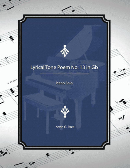 Lyrical Tone Poem No. 13 in Gb, piano solo