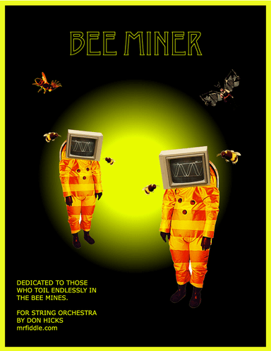 Bee Miner for String Orchestra