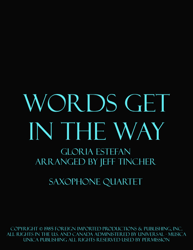 Words Get In The Way (arr. Jeff Tncher)