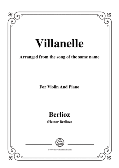 Berlioz-Villanelle,for Violin and Piano (arr. MSM)
