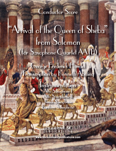 Arrival of the Queen of Sheba (for Saxophone Quartet AATB) (arr. Kenneth Abeling)