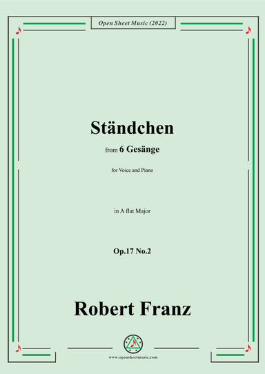 Franz-Standchen,in A flat Major,Op.17 No.2,from 6 Gesange (arr. OSM Press)