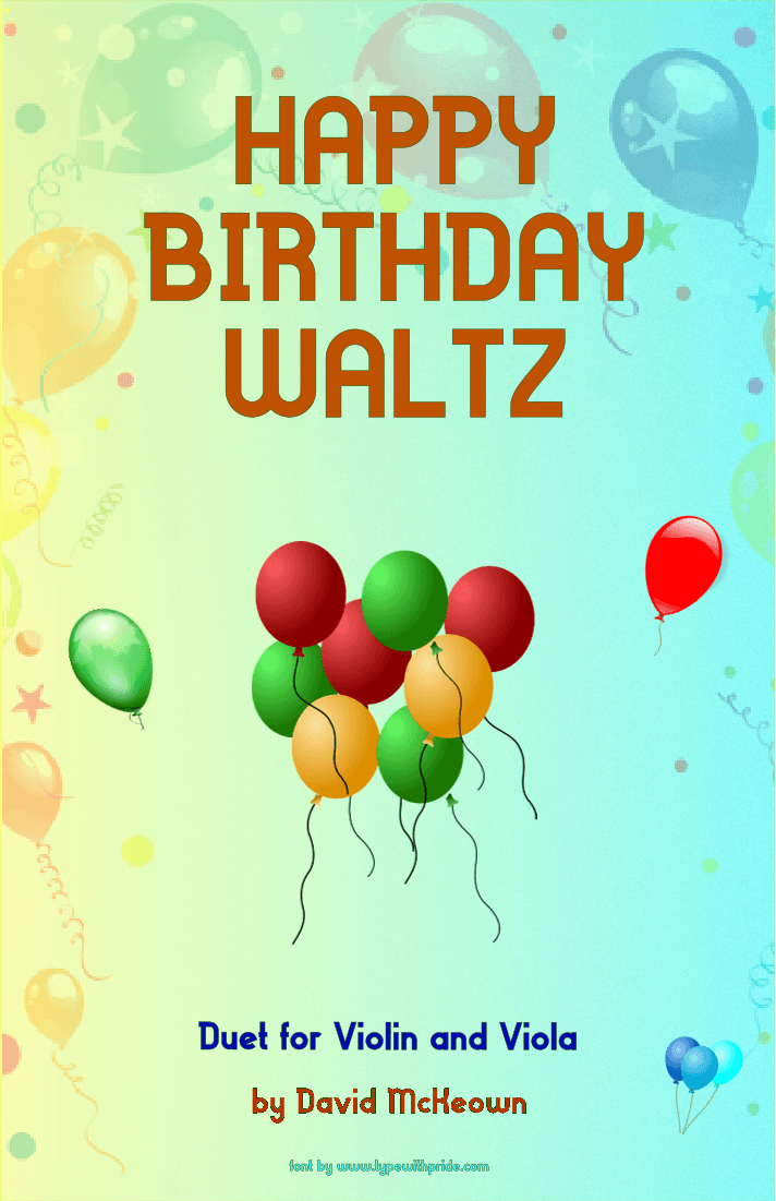 Happy Birthday Waltz, for Violin and Viola Duet (arr. David McKeown)