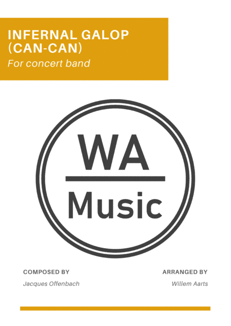 Infernal Galop (Can-Can) - Jacques Offenbach | Concert band (arr. Willem Aarts)