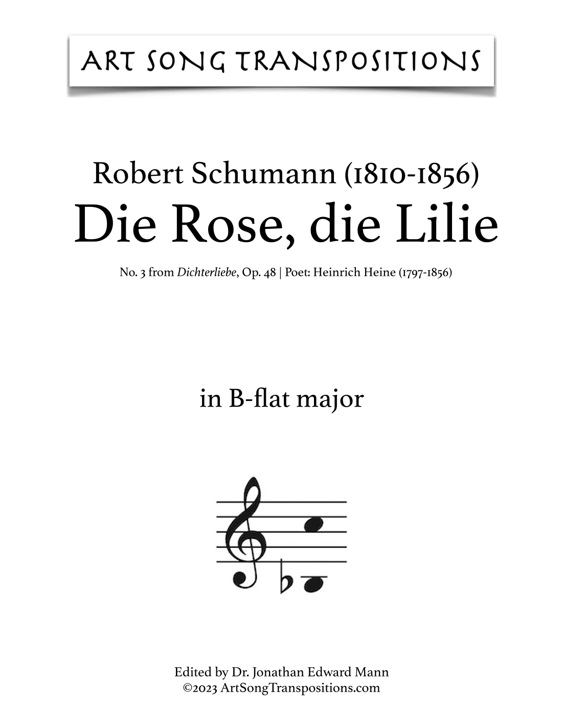 SCHUMANN: Die Rose, die Lilie, Op. 48 no. 3 (transposed to B-flat major, A major, and A-flat major) (arr. ArtSongTranspositions.com)