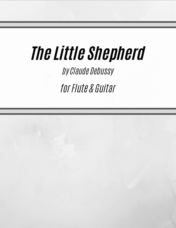 The Little Shepherd by Debussy (for Flute & Guitar) (arr. Kenneth Pasciak)