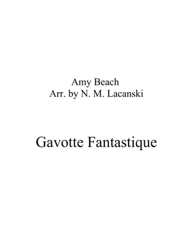 Gavotte Fantastique (arr. Nick Lacanski)