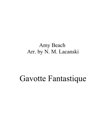 Gavotte Fantastique (arr. Nick Lacanski)