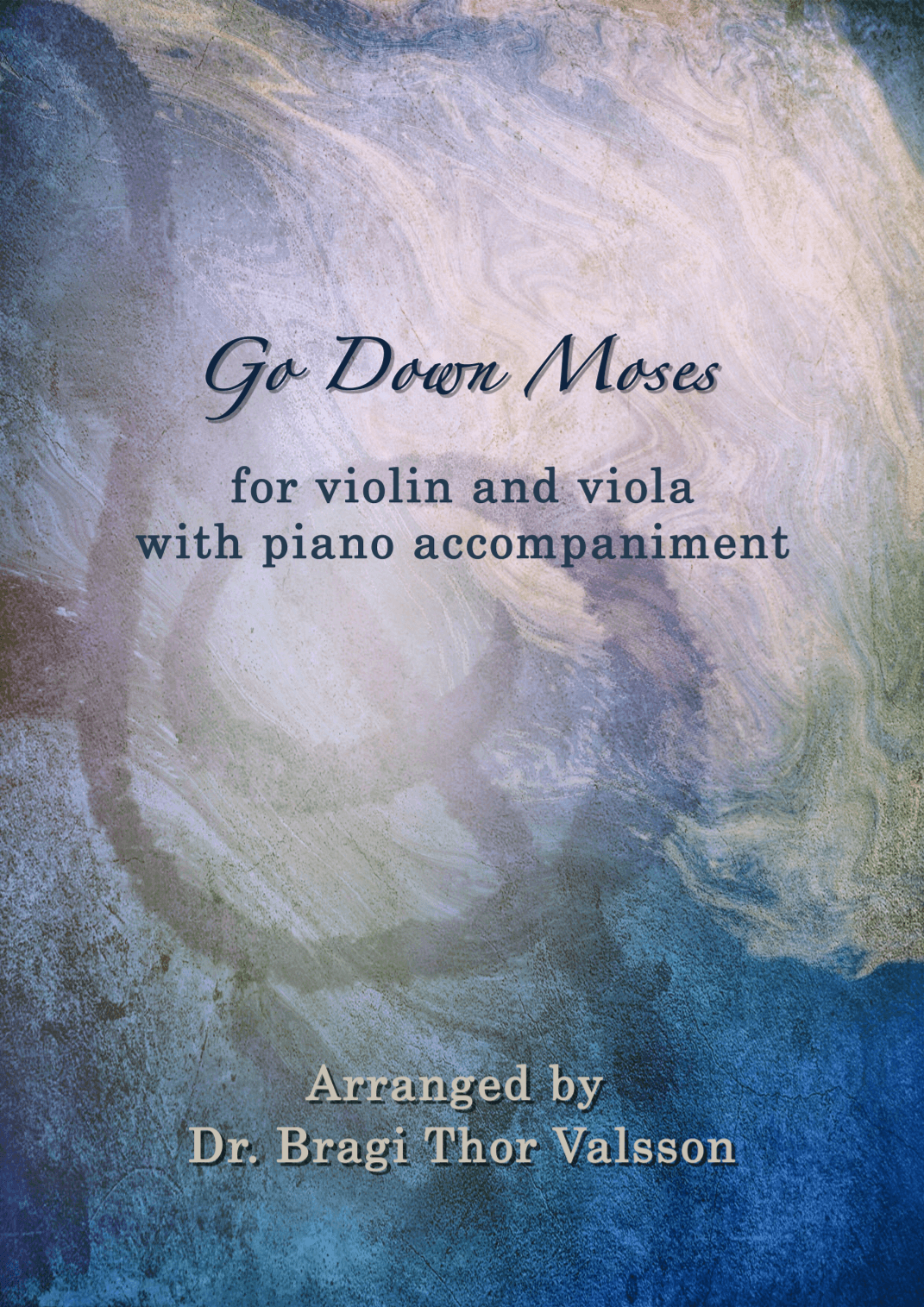 Go Down Moses - duet for violin and viola (arr. Bragi Thor Valsson)