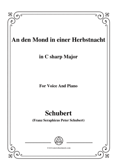Schubert-An den Mond in einer Herbstnacht,D.614,in C sharp Major,for Voice&Piano (arr. MSM)