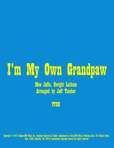 I'm My Own Grandpaw (arr. Jeff Tincher)