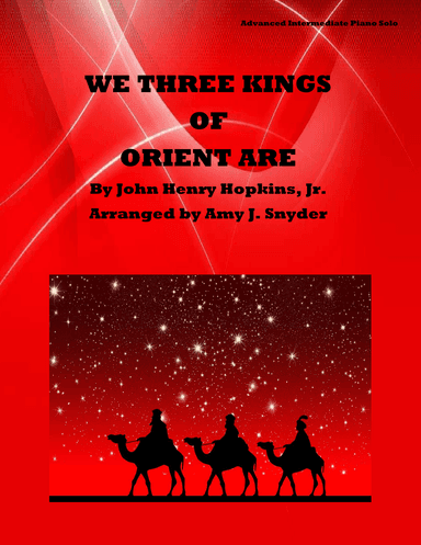 We Three Kings of Orient Are (arr. Amy J. Snyder)