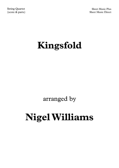 Kingsfold, an English folk tune for String Quartet (arr. Nigel Williams)