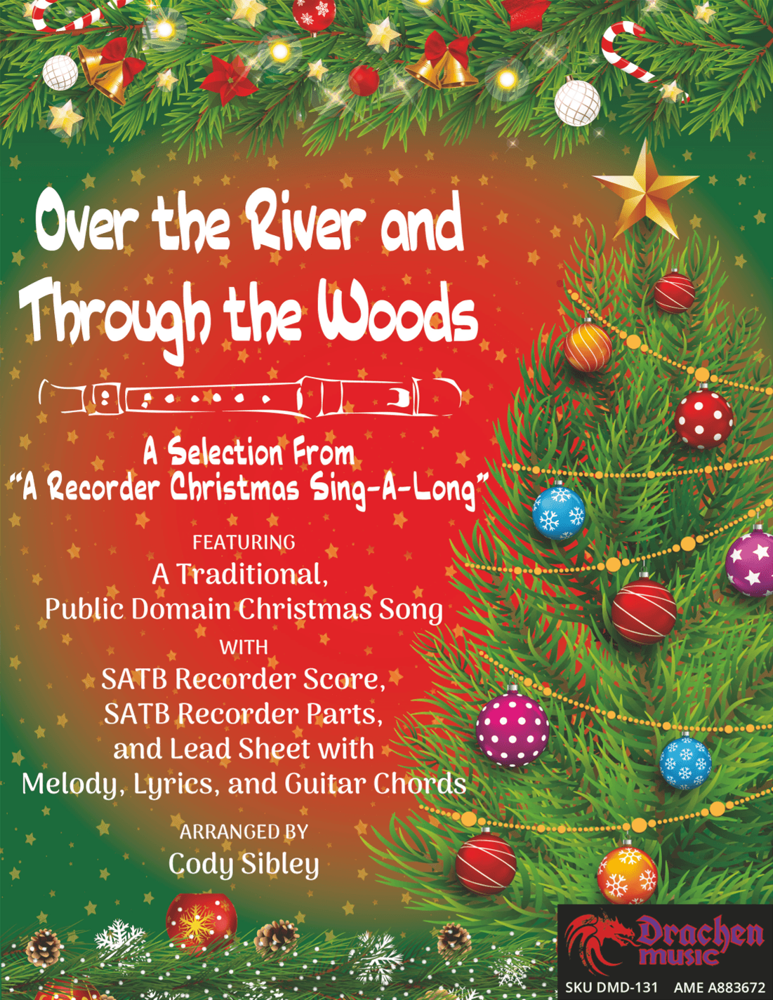 Over the River and Through the Woods (arr. Cody Sibley)