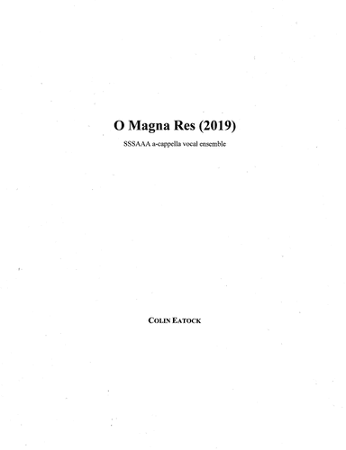 O Magna Res (2019)