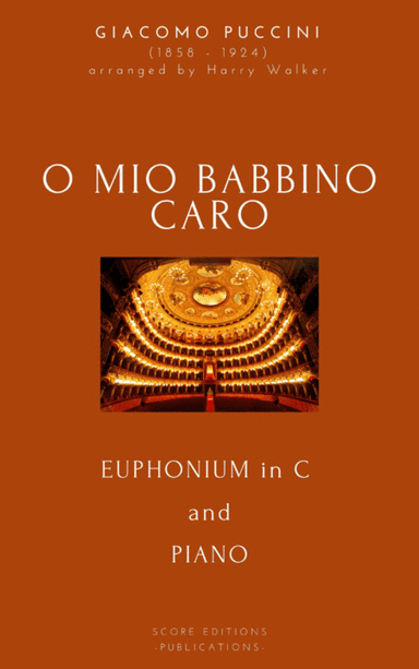 Puccini: O Mio Babbino Caro (for Euphonium in C and Piano) (arr. Harry Walker)