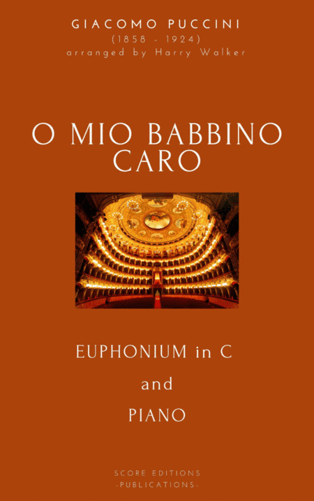Puccini: O Mio Babbino Caro (for Euphonium in C and Piano) (arr. Harry Walker)
