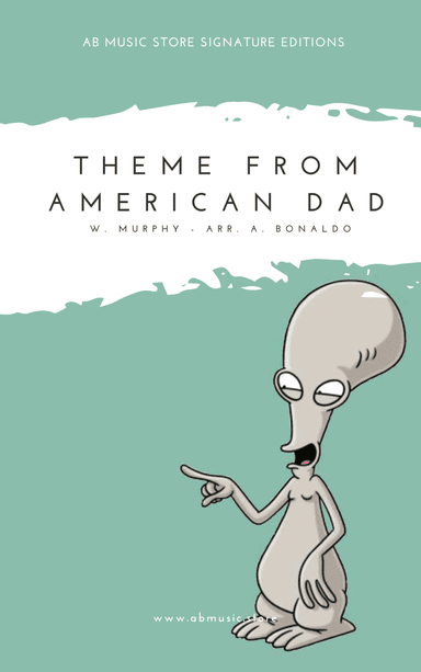 American Dad - Main Title Theme (good Morning U.s.a.) (arr. Andrea Bonaldo)