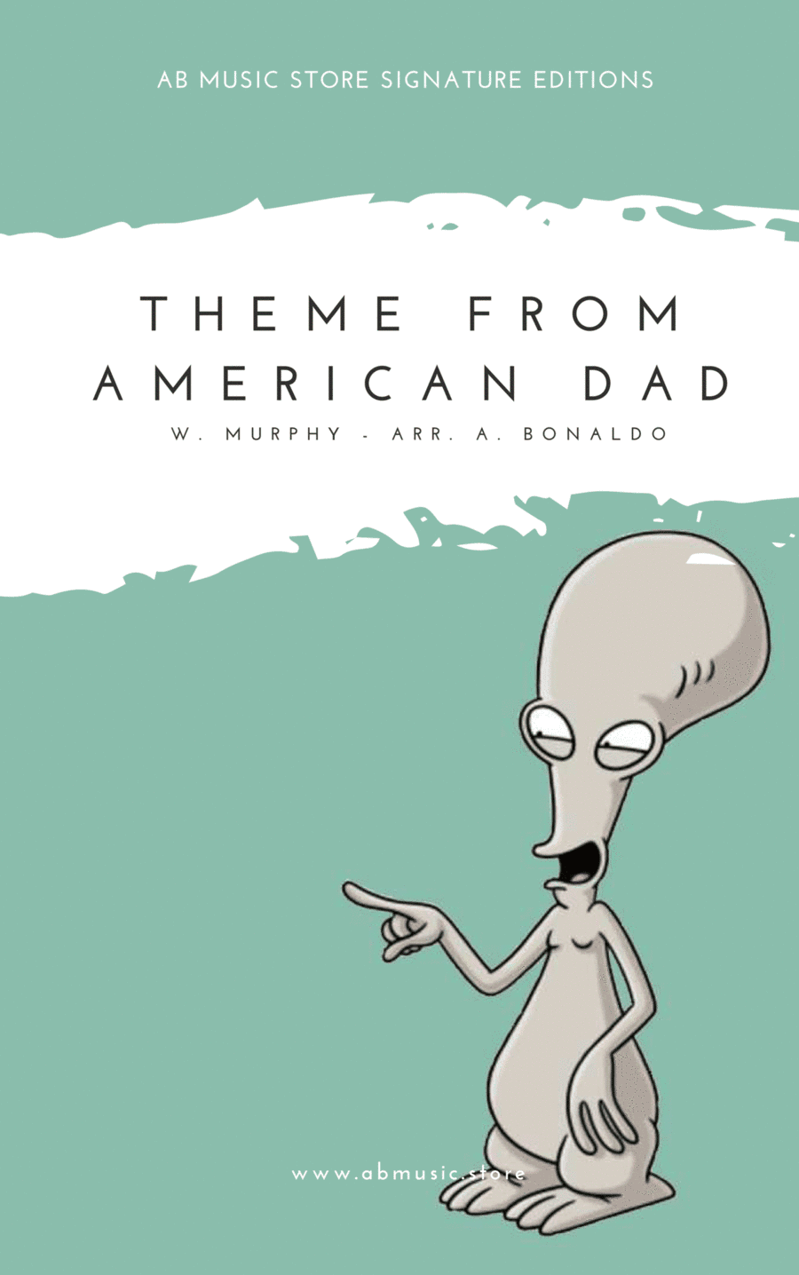 American Dad - Main Title Theme (good Morning U.s.a.) (arr. Andrea Bonaldo)
