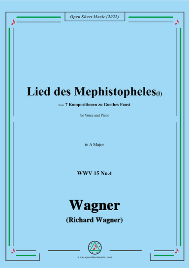 R. Wagner-Lied des Mephistopheles(I),in B flat Major,WWV 15 No.4 (arr. OSM Press)