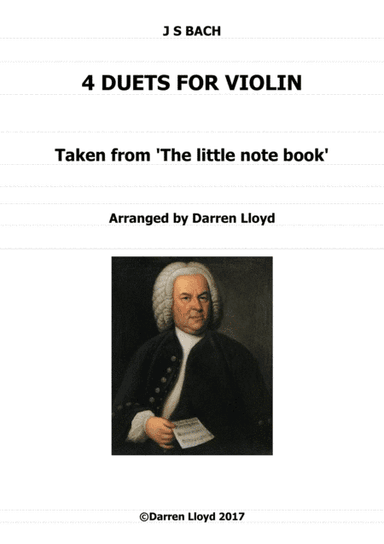 Violin Duets- 4 duets from J S Bach's 'Little notebook'. (arr. Darren Lloyd)