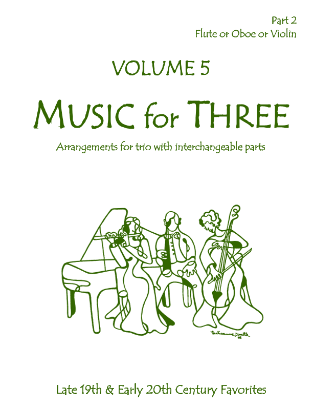 Music for Three, Volume 5 - Part for Flute or Oboe or Violin 50521 (arr. Daniel Kelley)