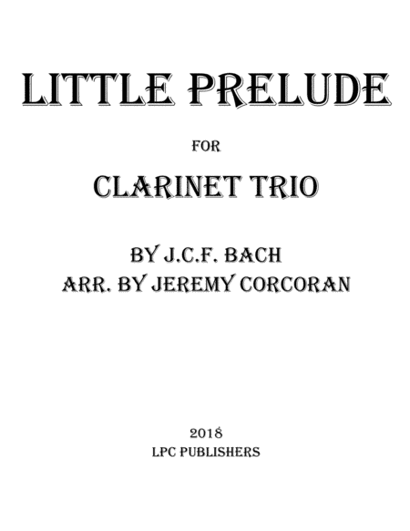 Little Prelude for Three Clarinets (arr. Jeremy Corcoran)
