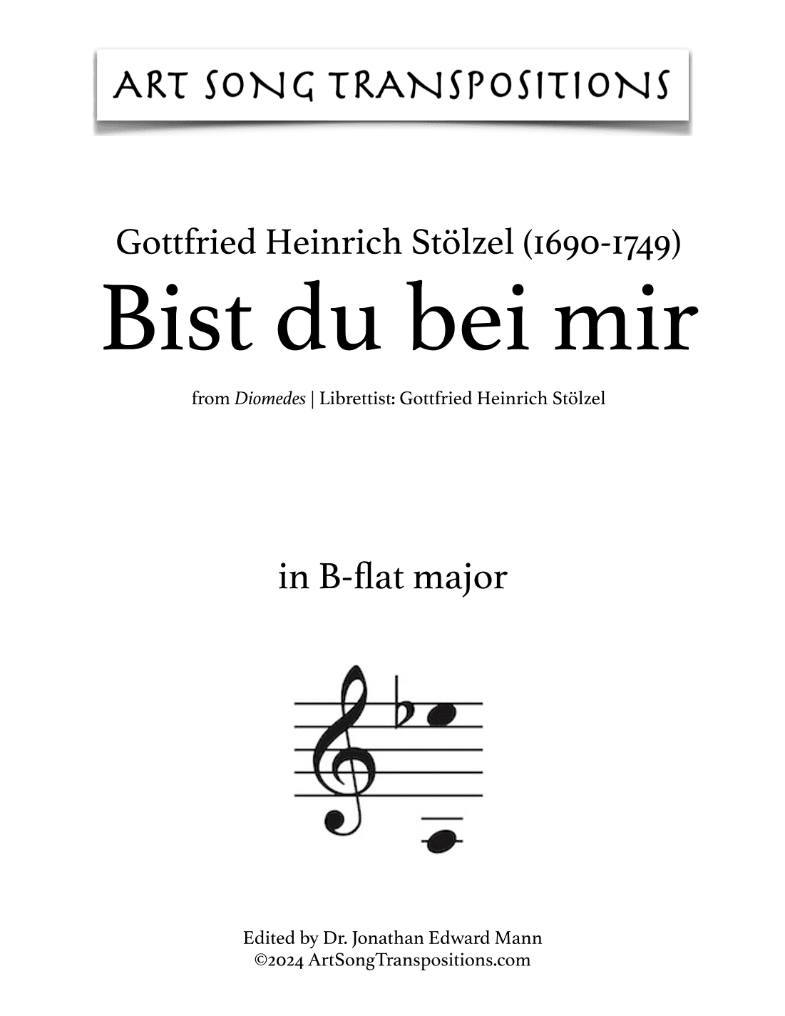 STÖLZEL: Bist du bei mir (transposed to B-flat major) (arr. ArtSongTranspositions.com)