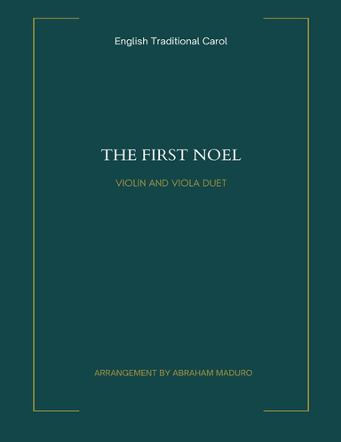 The First Noel Violin Viola Duet-Two Tonalities included (arr. Abraham Maduro)