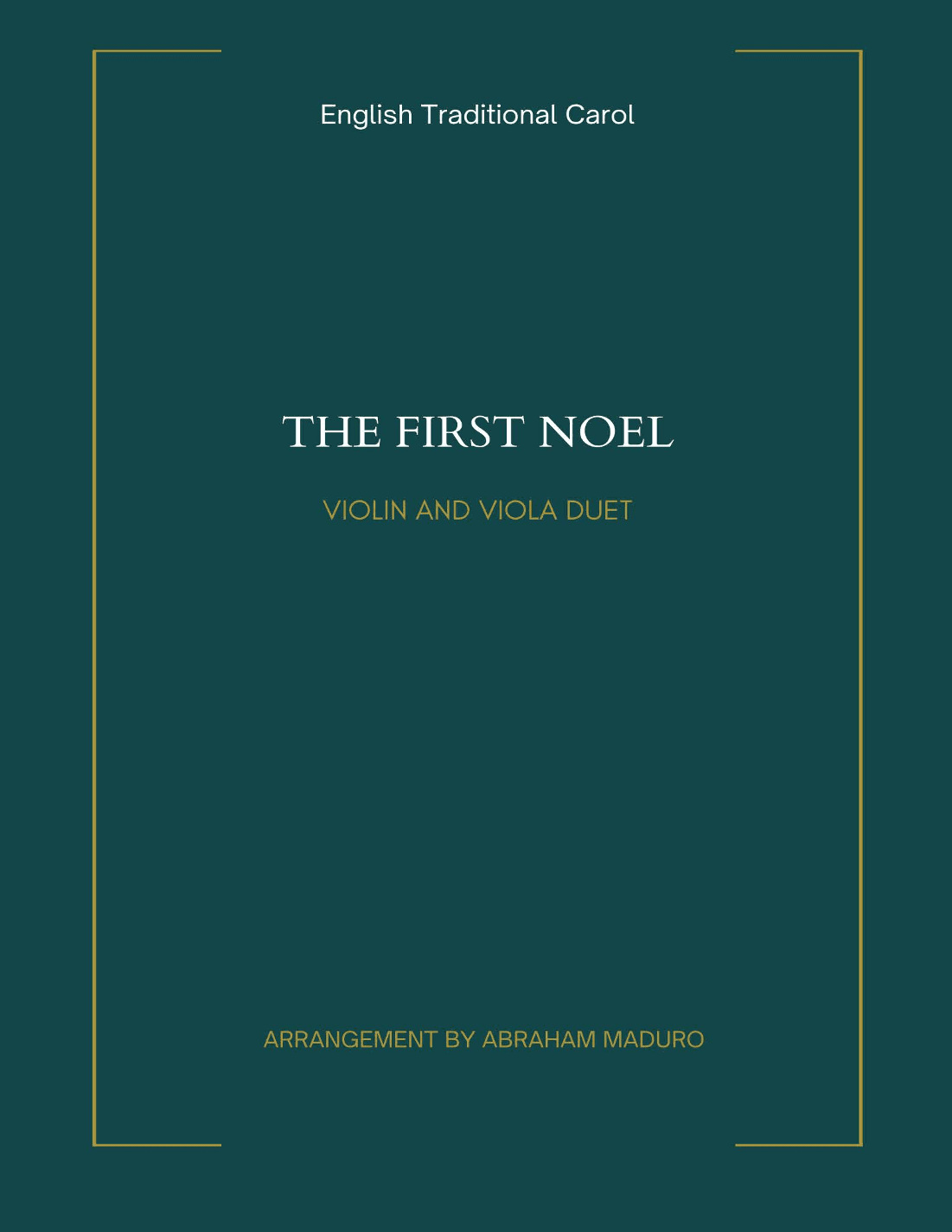 The First Noel Violin Viola Duet-Two Tonalities included (arr. Abraham Maduro)