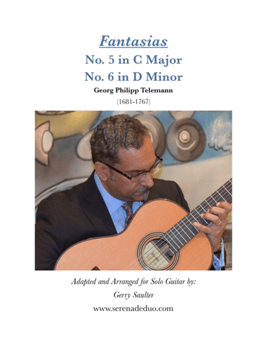 G.P. Telemann - Fantasias No. 5 & 6, adapted and arranged for solo guitar (arr. Gerry Saulter)