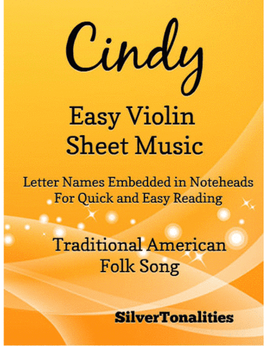 Cindy Easy Violin Sheet Music (arr. SilverTonalities)