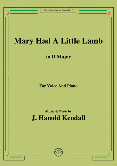 J. Hanold Kendall-Mary Had A Little Lamb,in D Major,for Voice&Piano (arr. MSM)