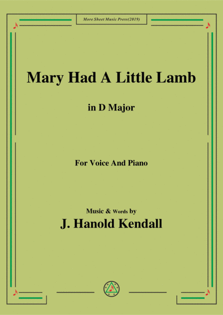 J. Hanold Kendall-Mary Had A Little Lamb,in D Major,for Voice&Piano (arr. MSM)