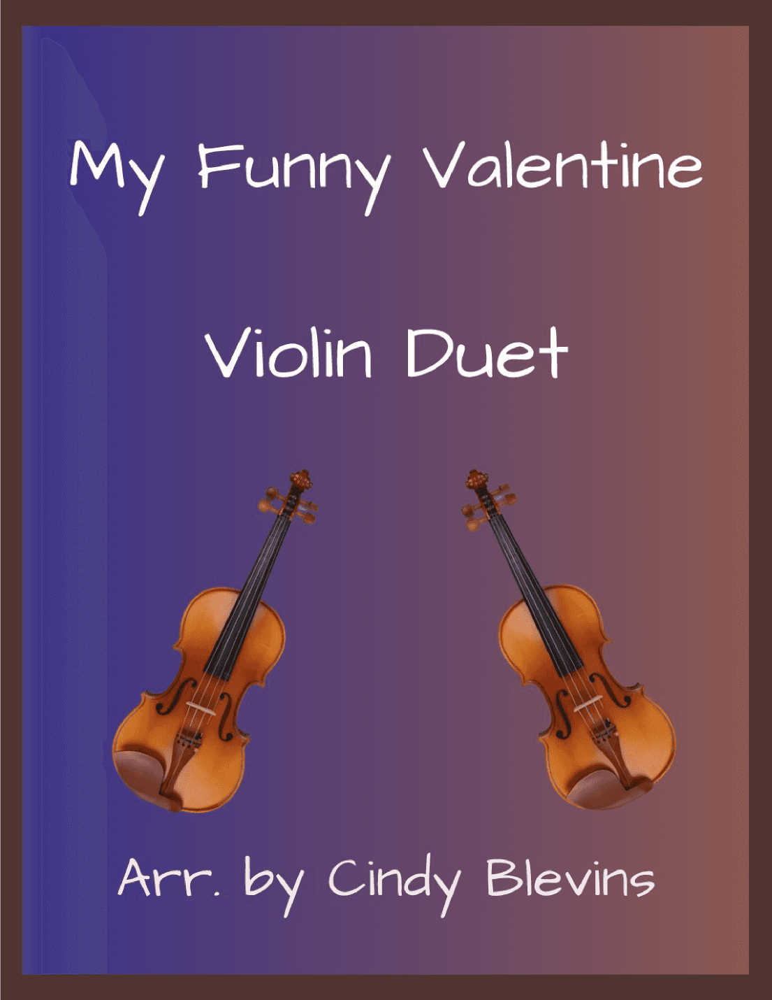 My Funny Valentine (arr. Cindy Blevins)