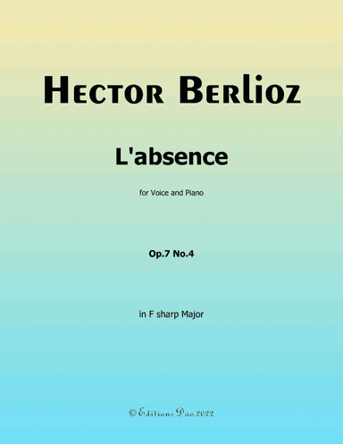 L'absence, by Berlioz, in F sharp Major (arr. Editions Dao)