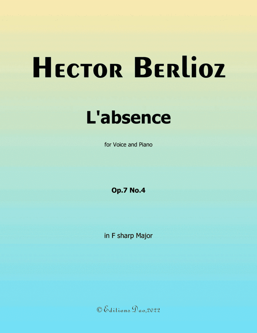 L'absence, by Berlioz, in F sharp Major (arr. Editions Dao)