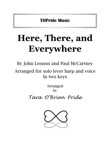 Here, There And Everywhere (arr. Tara O'Brien Pride)