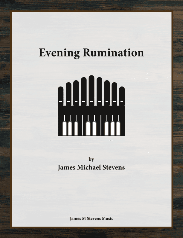 Evening Rumination - Organ Solo