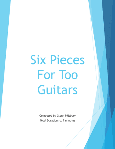 Six Pieces for Too Guitars